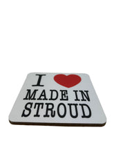 Load image into Gallery viewer, I ❤️ Made in Stroud coaster