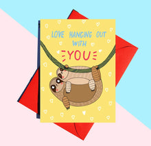 Load image into Gallery viewer, Forever Funny “Love hanging around with you” greetings card (Anastassia)